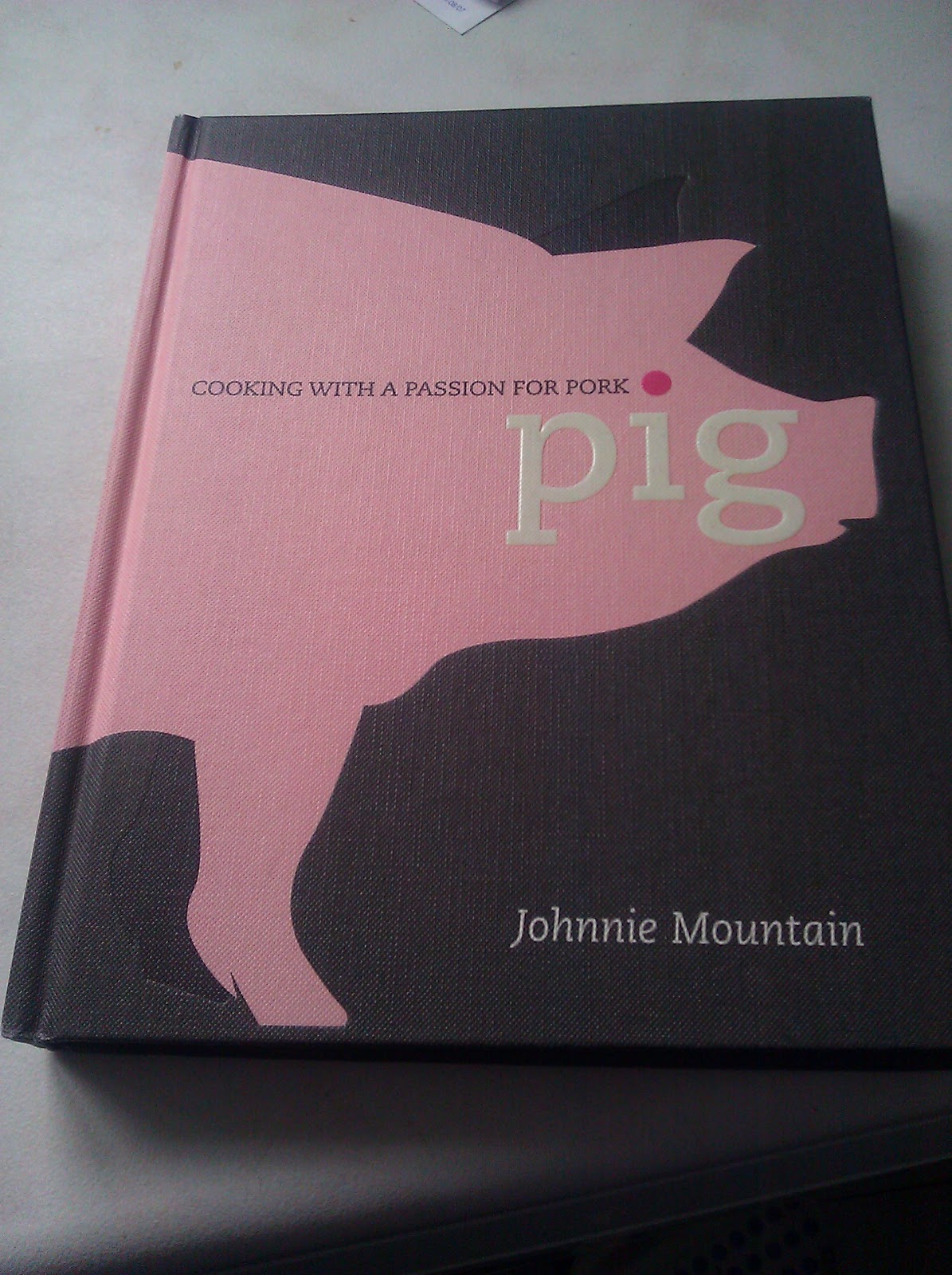 Pig: Cooking with a Passion for Pork